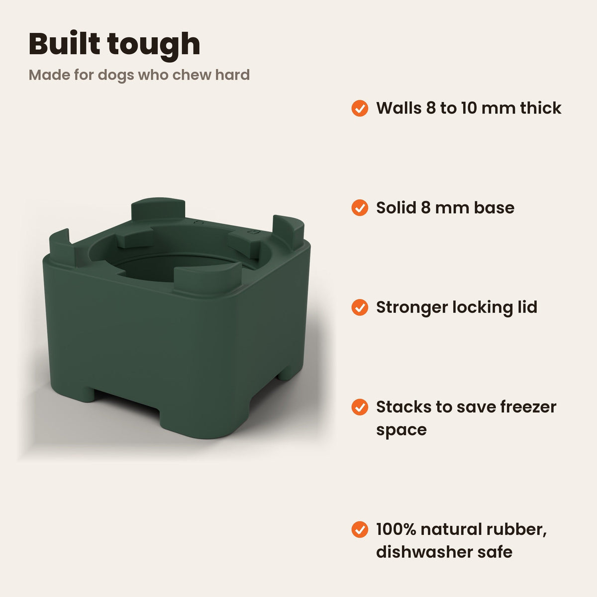FreezBrick Tough, built tough: walls 8 to 10 mm thick, solid 8 mm base, stronger locking lid, stacks to save freezer space, 100% natural rubber, dishwasher safe